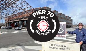 Pier 70 Time Machine